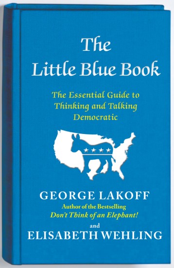 George Lakoff, The Little Blue Book