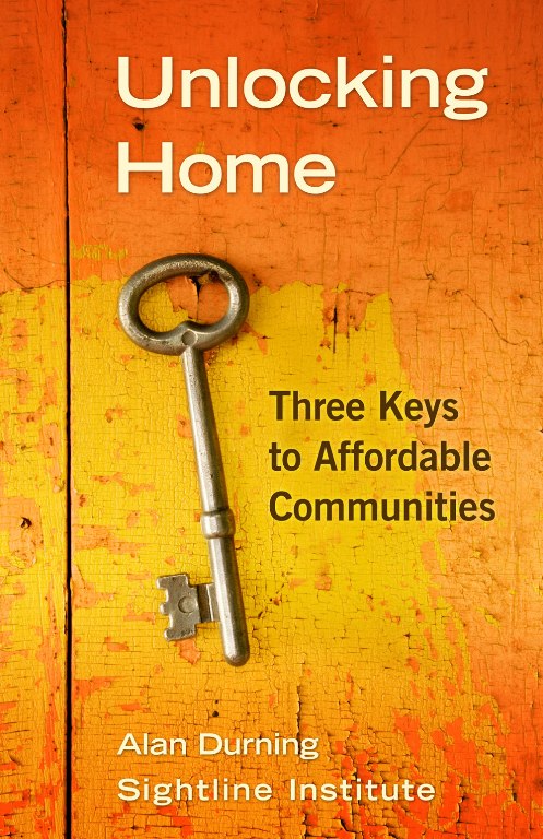 Unlocking Home_Alan Durning_Sightline Institute_July 2013