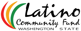 Latino Community Fund WA State